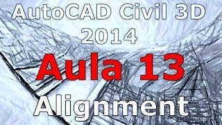 AutoCAD Civil 3D 2014  13 Alignment  Edit Geometry [upl. by Prosper]