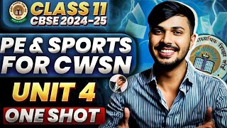 PE amp Sports for CWSN Detailed Oneshot Unit 4 Physical Education Class 11 CBSE 202425 🔥 [upl. by Enaxor223]