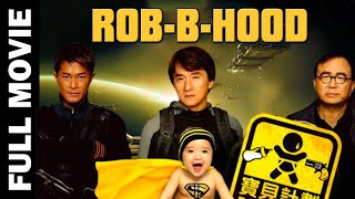 Rob B Hood  Jackie Chan Movie Full HD [upl. by Essilevi]