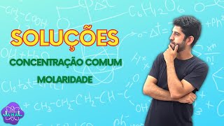 Soluções  Concentração Comum e Molaridade Prof Jamal [upl. by Neirda]