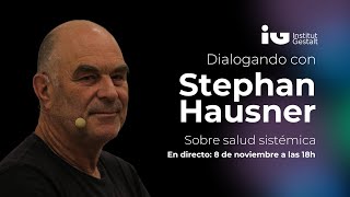 Dialogando con Stephan Hausner y Bet Costa sobre Salud Sistémica 8112024 [upl. by Yla]