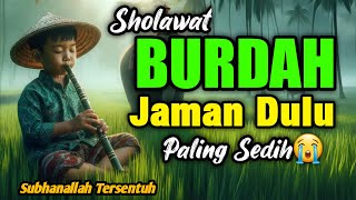 SOLAWAT JAMAN DULU PALING SEDIH  SOLAWAT JAWA KUNO WALISONGO SHOLAWAT PENYEJUK JIWA ALBURDAH [upl. by Mano255]