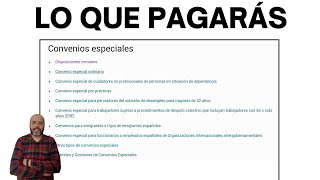 COTIZAR para la Jubilación SIN TRABAJAR ¿Cuánto PAGARÉ Convenio ESPECIAL Seguridad Social [upl. by Alcock183]