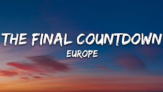 Europe  The Final Countdown Lyrics [upl. by Vrablik]