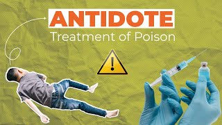 What is Antidote  Antidote Examples amp Classifications [upl. by Lalita]