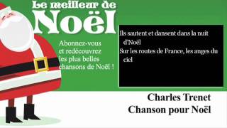 Charles Trenet  Chanson pour Noël  Paroles Lyrics [upl. by Eniamraj]