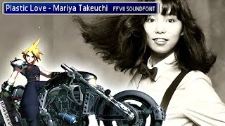 quotPlastic Lovequot  Mariya Takeuchi Final Fantasy 7 MIDI soundfont [upl. by Zerlina]