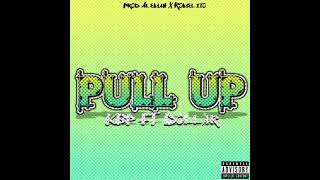 Kbp  Pull Up  Ft El Dollar [upl. by Radburn839]