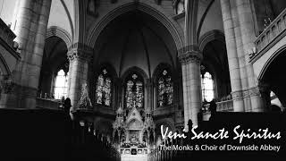 The Art of Gregorian Chant  Veni Sancte Spiritus  The Monks amp Choir of Downside Abbey [upl. by Adialeda]