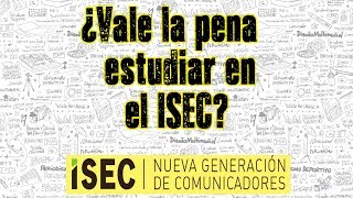 Vale la pena estudiar en el ISEC Análisis y Critica Parecido a TEA Periodismo [upl. by Dawkins]