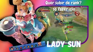 SUBIR DE RANK COMO ATIRADORÉ SÓ JOGAR DESSE JEITODE LADY SUN NÃO DA PRA PERDER HONOR OF KINGS [upl. by Baskett]