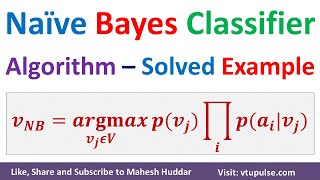 Naïve Bayes Classifier Algorithm  Solved Example Naïve Bayes Algorithm by Mahesh Huddar [upl. by Mohamed540]