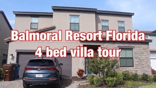 Balmoral Resort Florida  4 bed villa tour  234 Aidens Landing [upl. by Einnus]