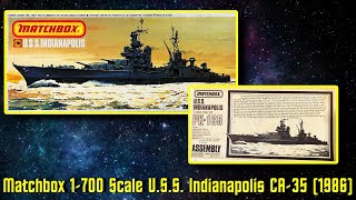 MATCHBOX USS INDIANAPOLIS CA35 Model Kit 1986 [upl. by Aip]