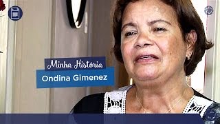 Minha História com Ondina Gimenez [upl. by Ehrlich]