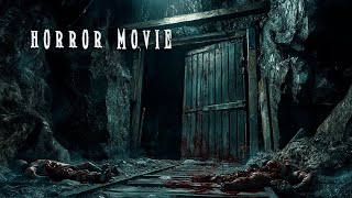 Horror full movie  They had no idea what horrors awaited them underground  Mystery thriller😱🎥 [upl. by Eendyc]