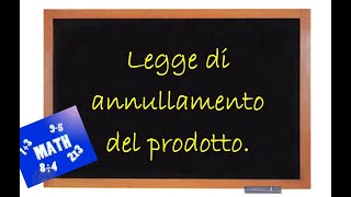 Legge dellannullamento del prodotto [upl. by Airdnaz]