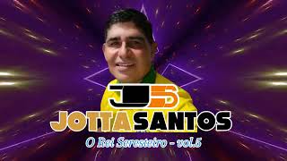 AGUENTA CORAÇÃO JOTTA SANTOS 2024 [upl. by Wandie]