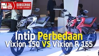 Perbedaan Yamaha Vixion 150 dan Yamaha Vixion R 155 [upl. by Lua]