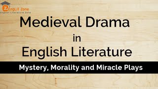 Medieval Drama in English Literature  Mystery Plays Miracle Plays and Morality plays  YouTube [upl. by Bayer]