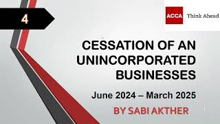 ACCA I Advanced Taxation ATXUK I Cessation of Unincorporated Business  ATX Lecture 4 I FA 2023 [upl. by Assyli305]