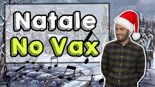 La Canzone di Natale No Vax 🎄 [upl. by Amelia915]