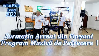 Formatia Accent din Focsani  Program Muzica de Petrecere [upl. by Aineval]