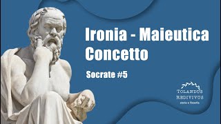 Socrate 5 – Ironia Maieutica Concetto [upl. by Herwin]