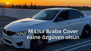 M Lisa Araba Cover Esin ablaya özgüven olsunesinbahat [upl. by Binny780]