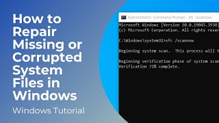 How to Repair Missing or Corrupted System Files in Windows 1011 [upl. by Iel]