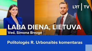 Politologės R Urbonaitės komentaras  Laba diena Lietuva  20240913 [upl. by Moody]