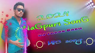 NaGpuri SonG boudi Dada ke bolbe Na Dj Tarak Babu 🔰 download ⏪ St Nagpuri song ⏩ [upl. by Keung333]