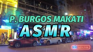 ASMR Philippines Walking Street Burgos Makati December 19th [upl. by Nonac]