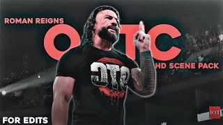 Roman Reigns Full Hd Scene Pack For Editing  Part 5  By Reigns Obsession Full HD 💯 [upl. by Herminia307]