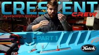 Crescent Crew Kayak Accessories by Ketch Part 1 [upl. by Aridni]