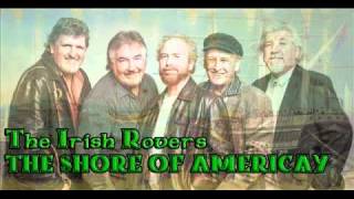 The Irish Rovers The Shore Of Americay [upl. by Aikemet]