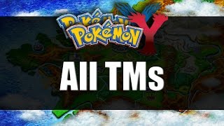 Pokemon X amp Y  All TM Locations [upl. by Atinas]