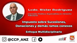 Impuestos sobre Sucesiones Donaciones y demás ramos conexos Enfoque Multidisciplinario [upl. by Yanej]