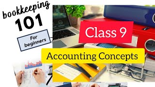 CLASS 9 BOOTCAMP BOOK KEEPING  CHAPTER 2  ACCOUNTING CONCEPTS [upl. by Neelehtak]