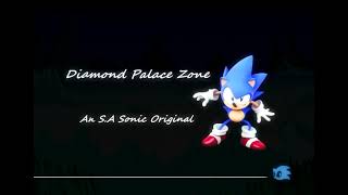 Diamond Palace Zone  An SA Sonic Original [upl. by Flanagan894]