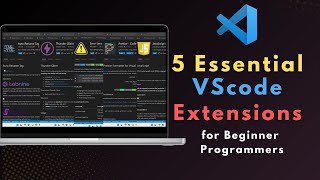 5 Essential VS Code Extensions for Beginner Programmers  Boost Your Coding Skills Fast [upl. by Hedwig]