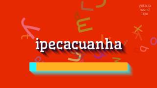 How to say quotipecacuanhaquot High Quality Voices [upl. by Yrojram]