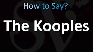 How to Pronounce The Kooples CORRECTLY [upl. by Oznofla272]