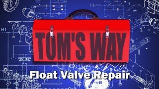 Toms Way  Float Valve Repair  KleenRite [upl. by Kentiga]