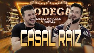 Casal raiz  Rangel Marques e Rafael [upl. by Nygem]