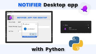 NOTIFIER Desktop app with Python  Notification Reminder App [upl. by Ogawa]