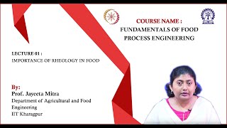 Lecture 1IMPORTANCE OF RHEOLOGY IN FOOD [upl. by Pulchi328]