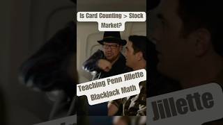 Explaining Card Counter Math to Penn Jillette [upl. by Fatimah]