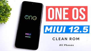 ONE OS  Debloated MIUI 12 ROM  All Phones [upl. by Johnsten32]