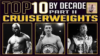 Top 10 Cruiserweights by Decade [upl. by Cecil]